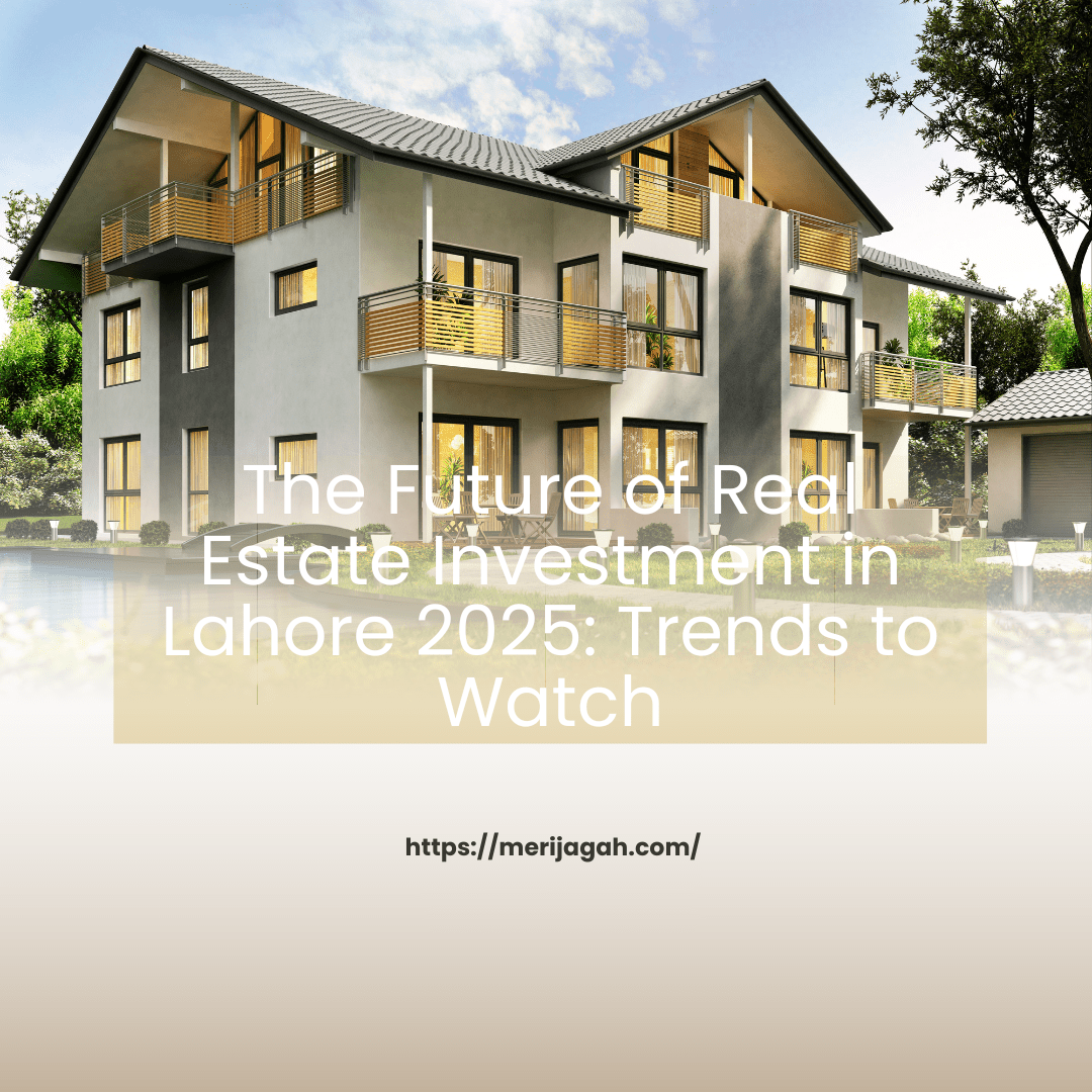 real estate investment in Lahore